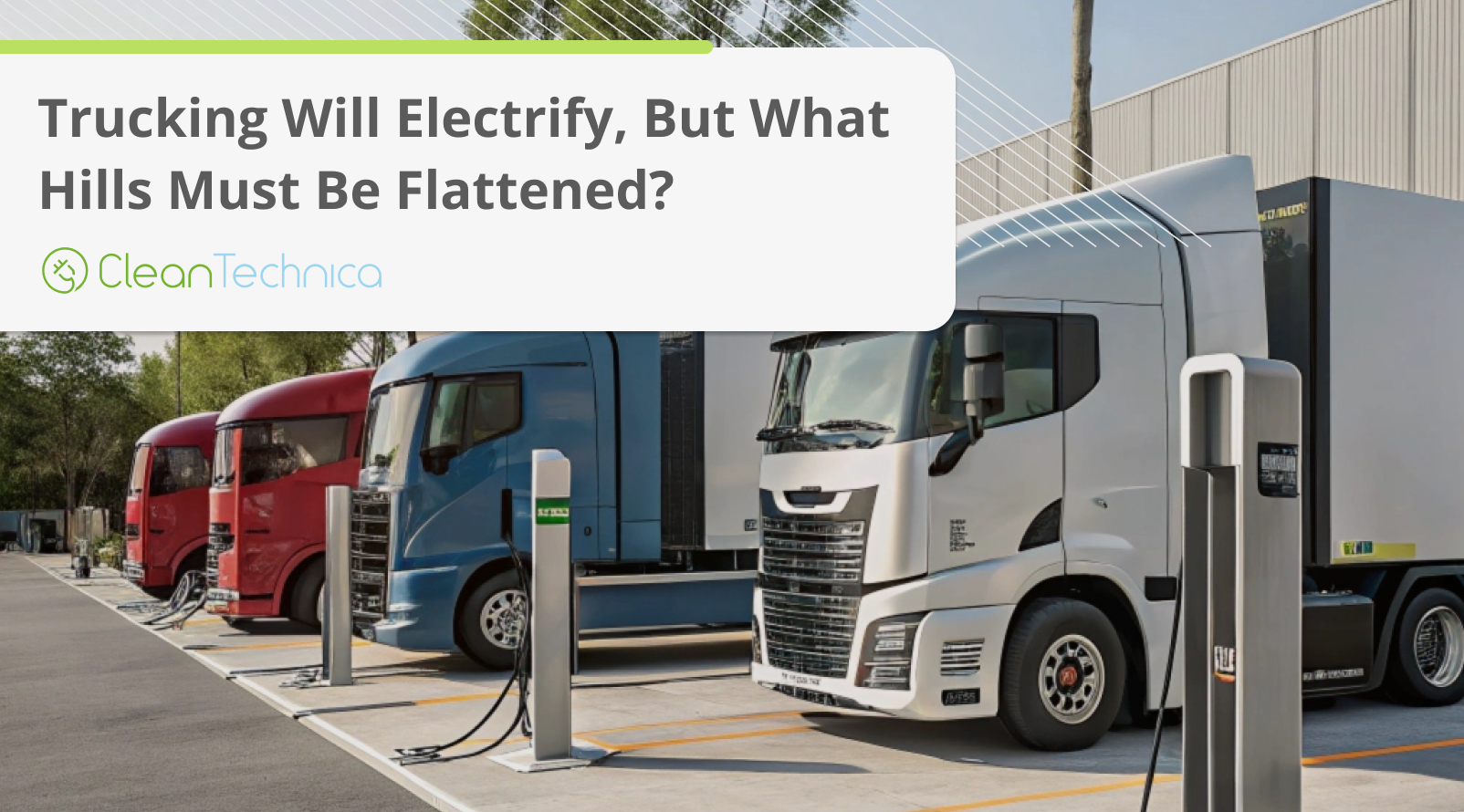 Trucking Will Electrify, But What Hills Must Be Flattened?